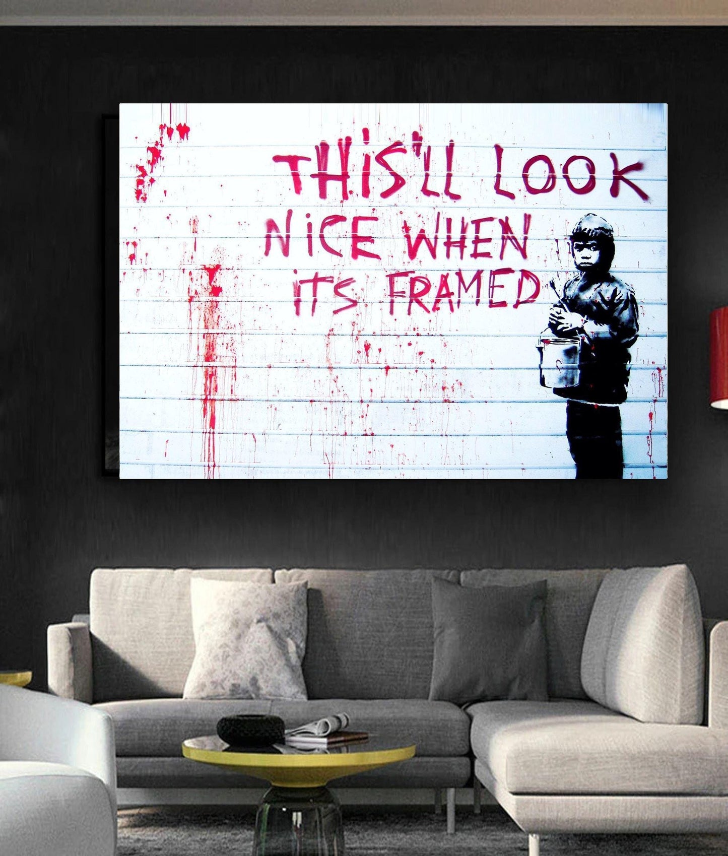 Banksy This Will Look Nice Framed