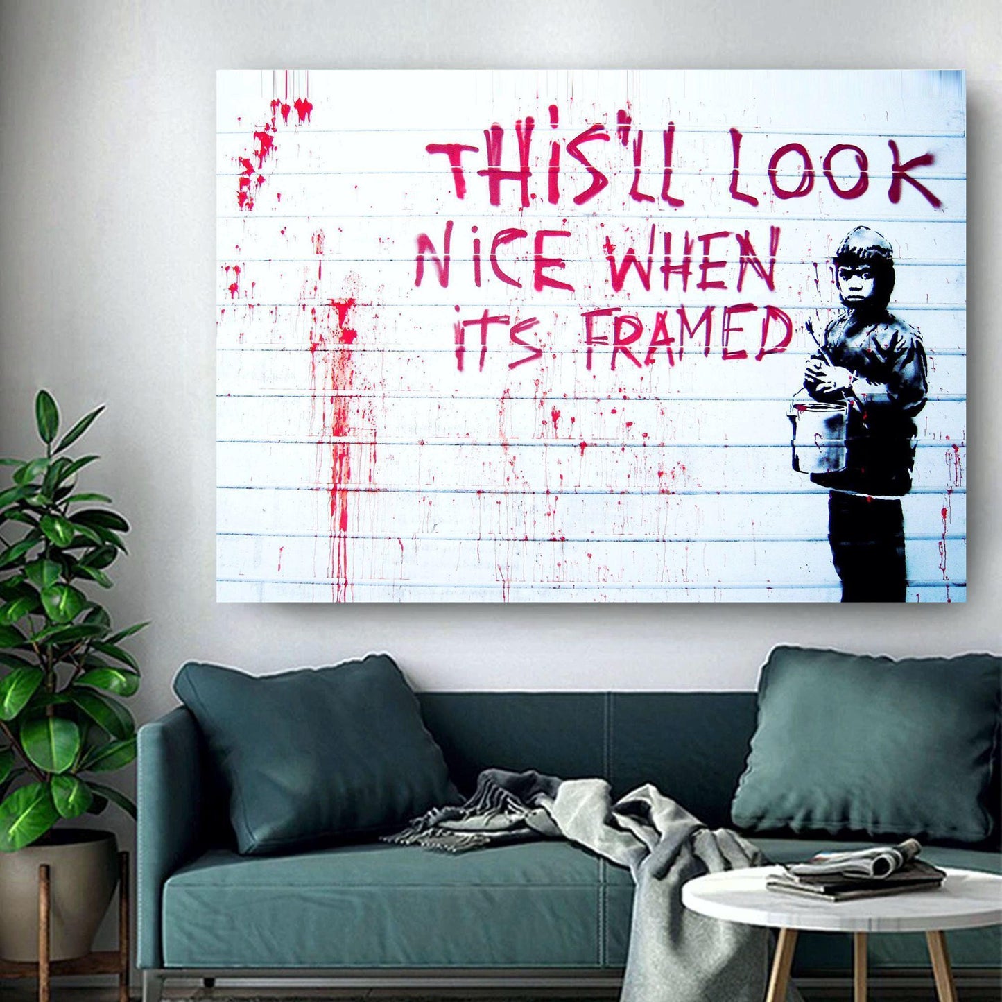Banksy This Will Look Nice Framed
