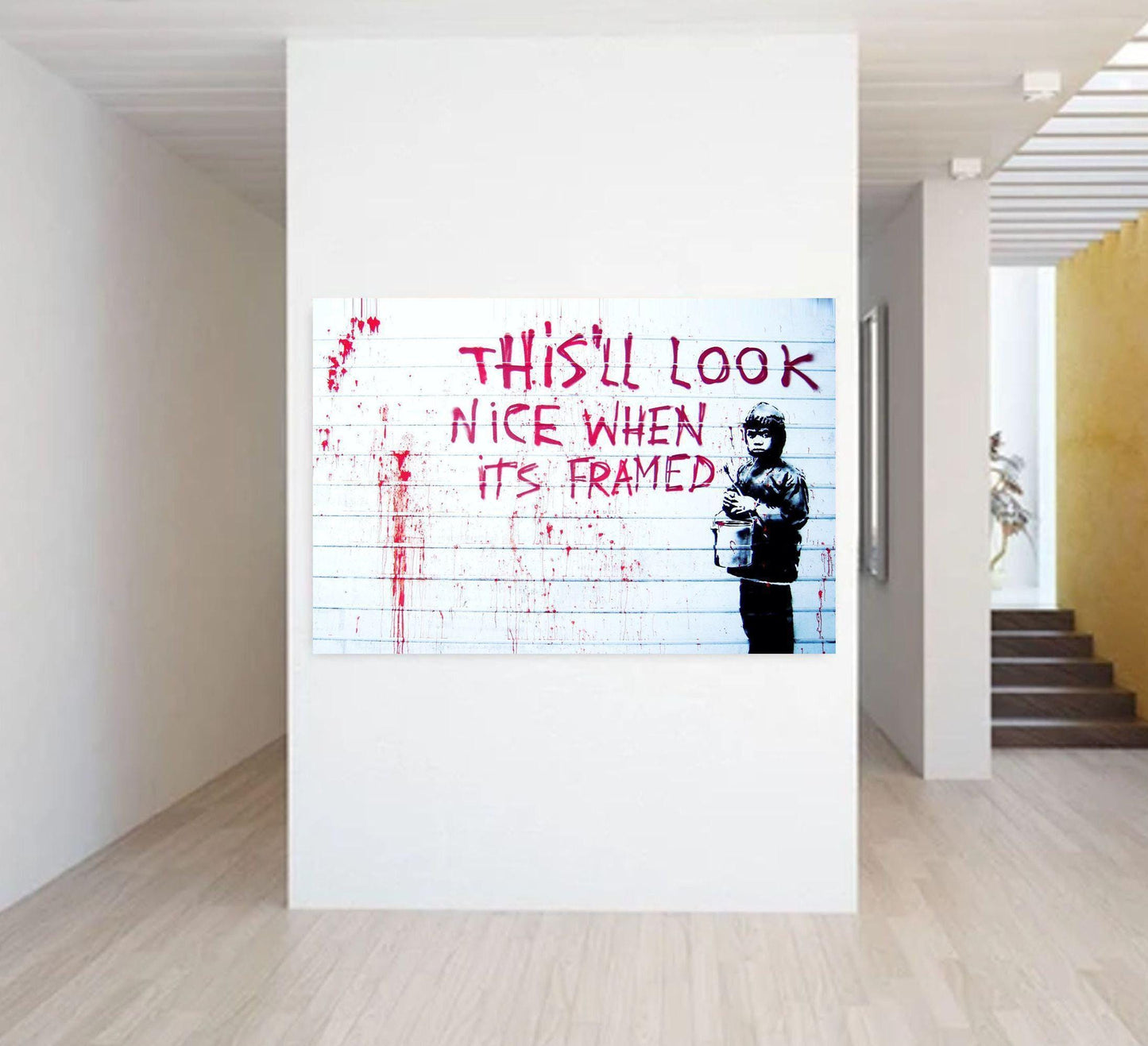 Banksy This Will Look Nice Framed